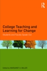 College Teaching and Learning for Change : Students and Faculty Speak Out - eBook