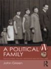 A Political Family : The Kuczynskis, Fascism, Espionage and The Cold War - eBook