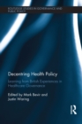 Decentring Health Policy : Learning from British Experiences in Healthcare Governance - eBook