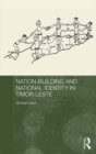 Nation-Building and National Identity in Timor-Leste - eBook