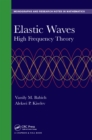 Elastic Waves : High Frequency Theory - eBook