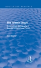 Routledge Revivals: The Islamic Jesus (1977) : An Annotated Bibliography of Sources in English and French - eBook