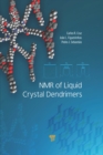 NMR of Liquid Crystal Dendrimers - eBook
