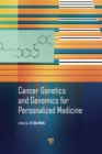 Cancer Genetics and Genomics for Personalized Medicine - eBook
