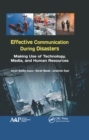 Effective Communication During Disasters : Making Use of Technology, Media, and Human Resources - eBook