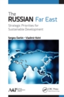 The Russian Far East : Strategic Priorities for Sustainable Development - eBook