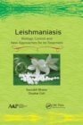 Leishmaniasis : Biology, Control and New Approaches for Its Treatment - eBook