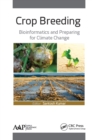 Crop Breeding : Bioinformatics and Preparing for Climate Change - eBook