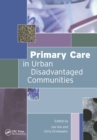 Primary Care in Urban Disadvantaged Communities - eBook