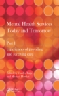 Mental Health Services Today and Tomorrow : Pt. 1 - eBook