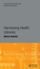 Harnessing Health Libraries - eBook