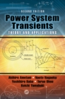 Power System Transients : Theory and Applications, Second Edition - eBook