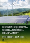Renewable Energy Devices and Systems with Simulations in MATLAB(R) and ANSYS(R) - eBook