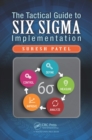The Tactical Guide to Six Sigma Implementation - eBook
