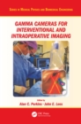 Gamma Cameras for Interventional and Intraoperative Imaging - eBook