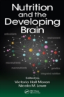 Nutrition and the Developing Brain - eBook