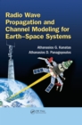 Radio Wave Propagation and Channel Modeling for Earth-Space Systems - eBook