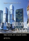 Tall Building Design : Steel, Concrete, and Composite Systems - eBook