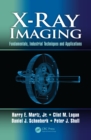 X-Ray Imaging : Fundamentals, Industrial Techniques and Applications - eBook