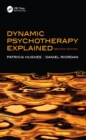 Dynamic Psychotherapy Explained - eBook