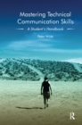 Mastering Technical Communication Skills : A Student's Handbook - eBook