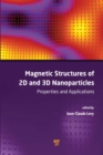 Magnetic Structures of 2D and 3D Nanoparticles : Properties and Applications - eBook