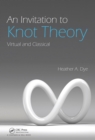 An Invitation to Knot Theory : Virtual and Classical - eBook