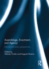 Assemblage, Enactment, and Agency : Educational policy perspectives - eBook