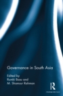 Governance in South Asia - Rumki Basu