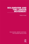 Bolshevism and the Labour Movement - eBook
