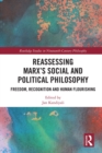 Reassessing Marx's Social and Political Philosophy : Freedom, Recognition, and Human Flourishing - eBook