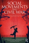 Social Movements and Civil War : When Protests for Democratization Fail - Donatella della Porta