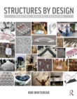 Structures by Design : Thinking, Making, Breaking - eBook