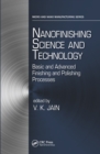 Nanofinishing Science and Technology : Basic and Advanced Finishing and Polishing Processes - eBook