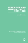 Education and Imperial Unity, 1901-1926 - eBook