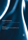 Digital Feminisms : Transnational activism in German protest cultures - eBook