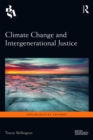 Climate Change and Intergenerational Justice - eBook