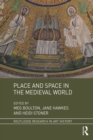Place and Space in the Medieval World - eBook