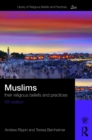 Muslims : Their Religious Beliefs and Practices - eBook