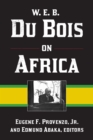 W. E. B. Du Bois on Africa - eBook