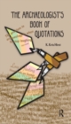 The Archaeologist's Book of Quotations - eBook