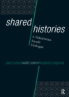 Shared Histories : A Palestinian-Israeli Dialogue - eBook