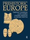 Prehistoric Woodworking : The Analysis and Interpretation of Bronze and Iron Age Toolmakers - Timothy Champion