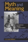 Myth and Meaning : San-Bushman Folklore in Global Context - eBook