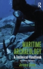 Maritime Archaeology : A Technical Handbook, Second Edition - Jeremy Green