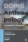 Doing Anthropology in Consumer Research - eBook