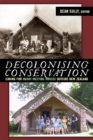 Decolonizing Conservation : Caring for Maori Meeting Houses outside New Zealand - eBook