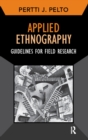 Applied Ethnography : Guidelines for Field Research - eBook