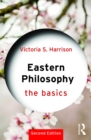 Eastern Philosophy: The Basics - eBook