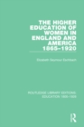 The Higher Education of Women in England and America, 1865-1920 - eBook